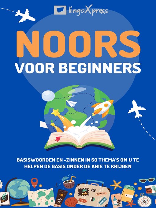 Title details for Noors voor beginners by lingoXpress - Available